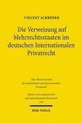Schröder |  Die Verweisung auf Mehrrechtsstaaten im deutschen Internationalen Privatrecht | Buch |  Sack Fachmedien