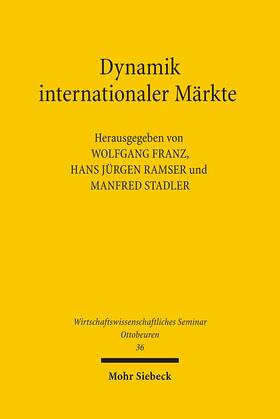 Franz / Ramser / Stadler | Dynamik internationaler Märkte | Buch | 978-3-16-149367-6 | sack.de