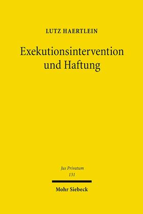 Haertlein | Exekutionsintervention und Haftung | Buch | 978-3-16-149404-8 | sack.de