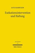 Haertlein |  Exekutionsintervention und Haftung | Buch |  Sack Fachmedien