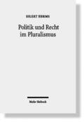 Herms |  Politik und Recht im Pluralismus | Buch |  Sack Fachmedien