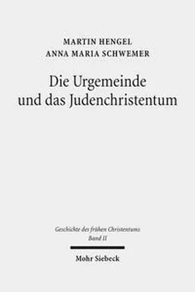 Hengel / Schwemer |  Geschichte des frühen Christentums | Buch |  Sack Fachmedien