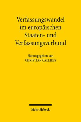 Calliess | Verfassungswandel im europäischen Staaten- und Verfassungsbund | Buch | 978-3-16-149503-8 | sack.de