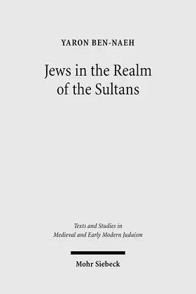 Ben-Naeh |  Jews in the Realm of the Sultans | Buch |  Sack Fachmedien