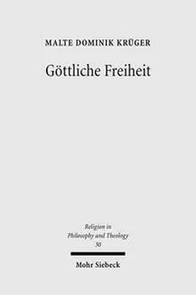 Krüger / Dalferth |  Göttliche Freiheit | Buch |  Sack Fachmedien