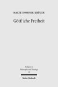 Krüger / Dalferth |  Göttliche Freiheit | Buch |  Sack Fachmedien