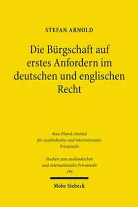 Arnold |  Die Bürgschaft auf erstes Anfordern im deutschen und englischen Recht | Buch |  Sack Fachmedien