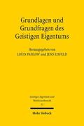 Pahlow / Eisfeld |  Grundlagen und Grundfragen des Geistigen Eigentums | Buch |  Sack Fachmedien