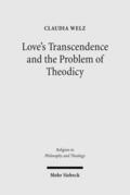 Welz |  Love's Transcendence and the Problem of Theodicy | Buch |  Sack Fachmedien