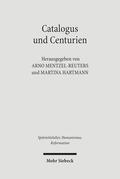 Mentzel-Reuters / Hartmann |  Catalogus und Centurien | Buch |  Sack Fachmedien