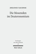 Taschner |  Taschner, J: Mosereden im Deuteronomium | Buch |  Sack Fachmedien