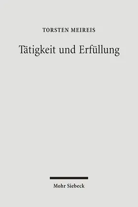 Meireis |  Tätigkeit und Erfüllung | Buch |  Sack Fachmedien