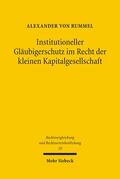 Rummel |  Rummel, A: Institutioneller Gläubigerschutz im Recht | Buch |  Sack Fachmedien