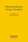 Lüdemann / Bundschuh / Gostomzyk |  Telekommunikation, Energie, Eisenbahn | Buch |  Sack Fachmedien