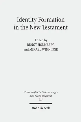Holmberg / Winninge |  Identity Formation in the New Testament | Buch |  Sack Fachmedien