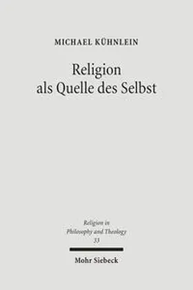 Kühnlein |  Religion als Quelle des Selbst | Buch |  Sack Fachmedien