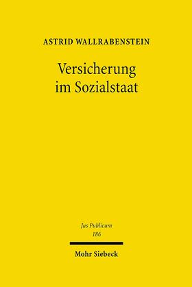 Wallrabenstein |  Versicherung im Sozialstaat | Buch |  Sack Fachmedien