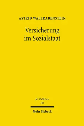 Wallrabenstein |  Versicherung im Sozialstaat | Buch |  Sack Fachmedien