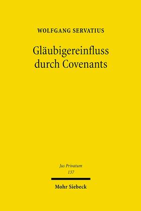 Servatius |  Gläubigereinfluß durch Covenants | Buch |  Sack Fachmedien