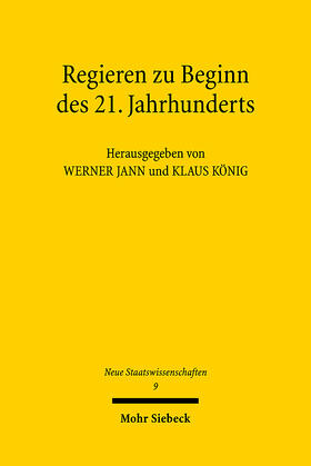 Jann / König | Regieren zu Beginn des 21. Jahrhunderts | Buch | 978-3-16-149743-8 | sack.de