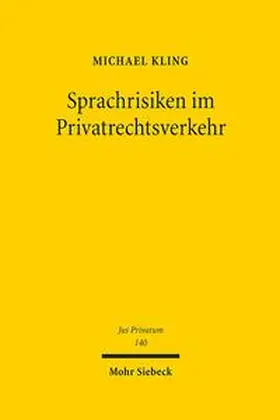 Kling |  Kling, M: Sprachrisiken im Privatrechtsverkehr | Buch |  Sack Fachmedien