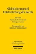 Blaurock / Kirchner / Spellenberg |  Globalisierung u. Entstaatlichung d. Rechts Tlbd. 2 | Buch |  Sack Fachmedien