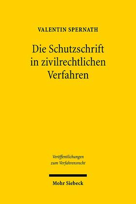 Spernath / Spernrath / Stürner |  Die Schutzschrift in zivilrechtlichen Verfahren | Buch |  Sack Fachmedien
