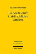 Spernath / Spernrath / Stürner |  Die Schutzschrift in zivilrechtlichen Verfahren | Buch |  Sack Fachmedien