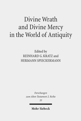 Kratz / Spieckermann | Divine Wrath and Divine Mercy in the World of Antiquity | Buch | 978-3-16-149820-6 | sack.de