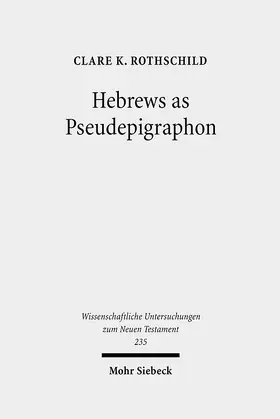 Rothschild |  Hebrews as Pseudepigraphon | Buch |  Sack Fachmedien
