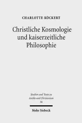 Köckert | Christliche Kosmologie und kaiserzeitliche Philosophie | Buch | sack.de
