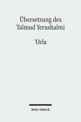Avemarie / Becker / Hengel | Übersetzung des Talmud Yerushalmi | Buch | sack.de
