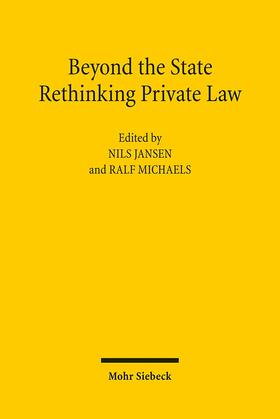 Jansen / Michaels | Beyond the State: Rethinking Private Law | Buch | 978-3-16-149862-6 | sack.de