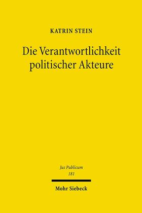 Stein |  Die Verantwortlichkeit politischer Akteure | Buch |  Sack Fachmedien