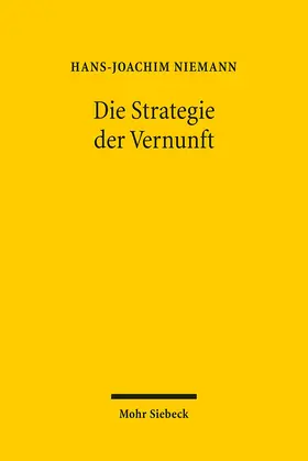 Niemann |  Die Strategie der Vernunft | Buch |  Sack Fachmedien