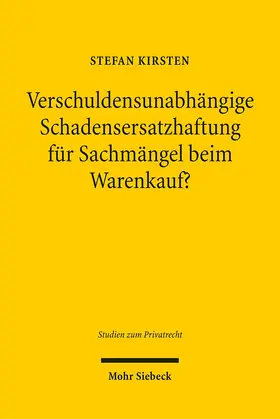 Kirsten |  Kirsten, S: Verschuldensunabhängige Schadensersatzhaft | Buch |  Sack Fachmedien