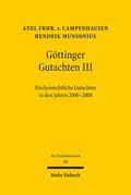 Munsonius / Campenhausen / Frhr. von Campenhausen |  Göttinger Gutachten III | Buch |  Sack Fachmedien