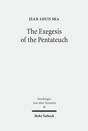 Ska |  The Exegesis of the Pentateuch | Buch |  Sack Fachmedien