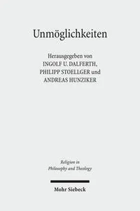 Dalferth / Hunziker / Stoellger |  Unmöglichkeiten | Buch |  Sack Fachmedien