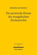 Munsonius |  Die juristische Person des evangelischen Kirchenrechts | Buch |  Sack Fachmedien