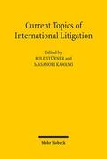 Stürner / Kawano |  Current Topics of International Litigation | Buch |  Sack Fachmedien