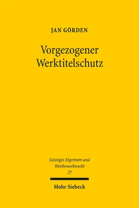 Görden |  Vorgezogener Werktitelschutz | Buch |  Sack Fachmedien
