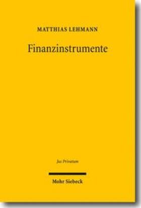 Lehmann | Finanzinstrumente | Buch | 978-3-16-150010-7 | sack.de