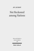 Avidov |  Not Reckoned among Nations | Buch |  Sack Fachmedien