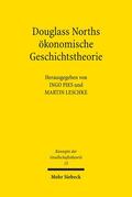 Pies / Leschke |  Douglass Norths ökonomische Theorie der Geschichte | Buch |  Sack Fachmedien