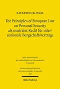 Klingel |  Die Principles of European Law on Personal Security als neutrales Recht für internationale Bürgschaftsverträge | Buch |  Sack Fachmedien