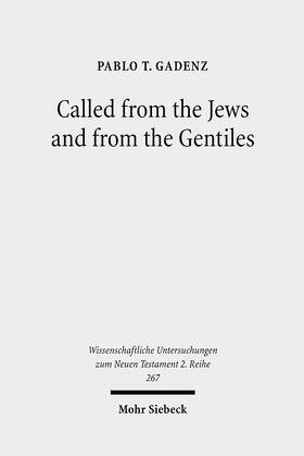 Gadenz |  Called from the Jews and from the Gentiles | Buch |  Sack Fachmedien