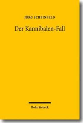 Scheinfeld | Der Kannibalen-Fall | Buch | 978-3-16-150116-6 | sack.de