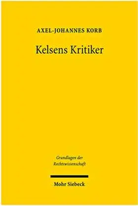 Korb | Kelsens Kritiker | Buch | 978-3-16-150117-3 | www.sack.de