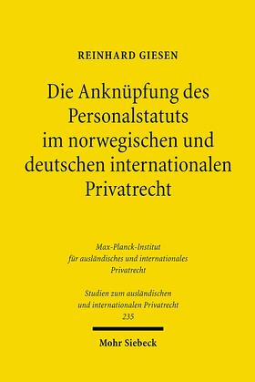 Giesen | Die Anknüpfung des Personalstatuts im norwegischen und deutschen internationalen Privatrecht | Buch | 978-3-16-150125-8 | sack.de